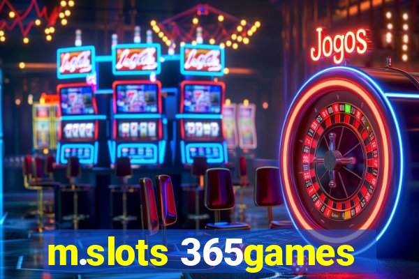 m.slots 365games